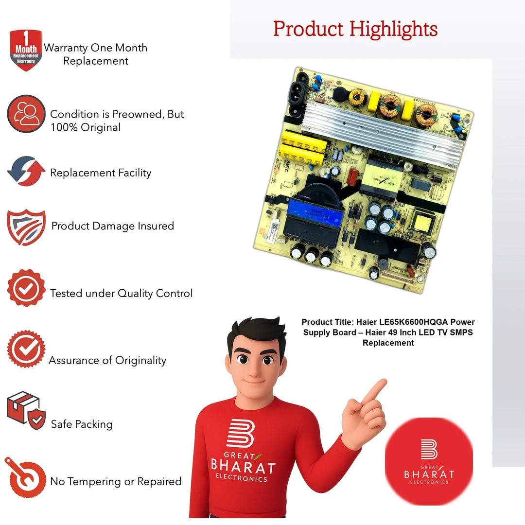 Haier LE65K6600HQGA Power Supply Board – Haier 49 Inch LED TV SMPS Replacement - Great Bharat Electronics