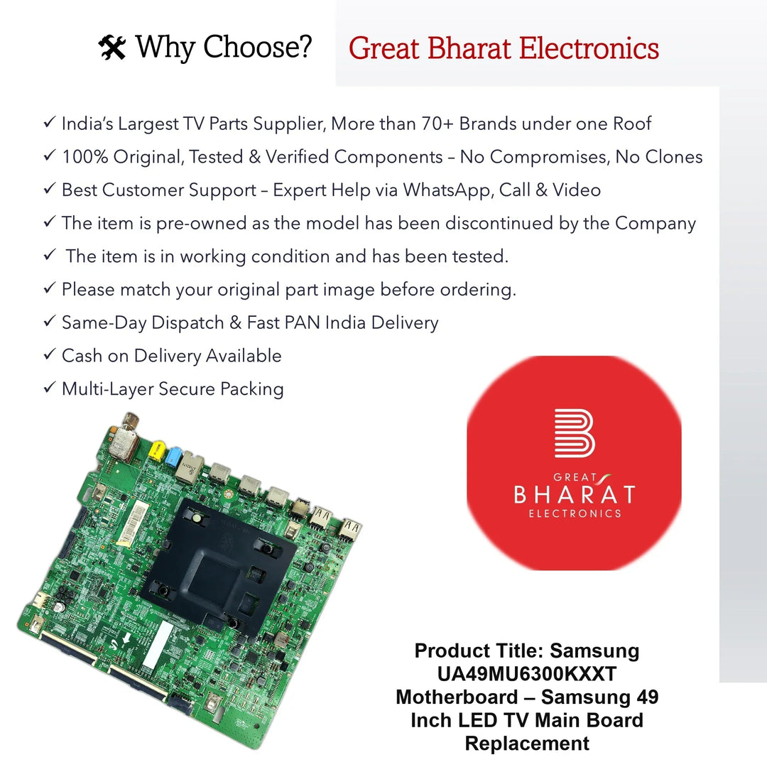 Samsung UA49MU6300KXXT Motherboard – Samsung 49 Inch LED TV Main Board Replacement - Great Bharat Electronics