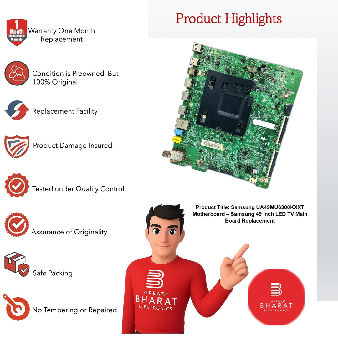Samsung UA49MU6300KXXT Motherboard – Samsung 49 Inch LED TV Main Board Replacement - Great Bharat Electronics