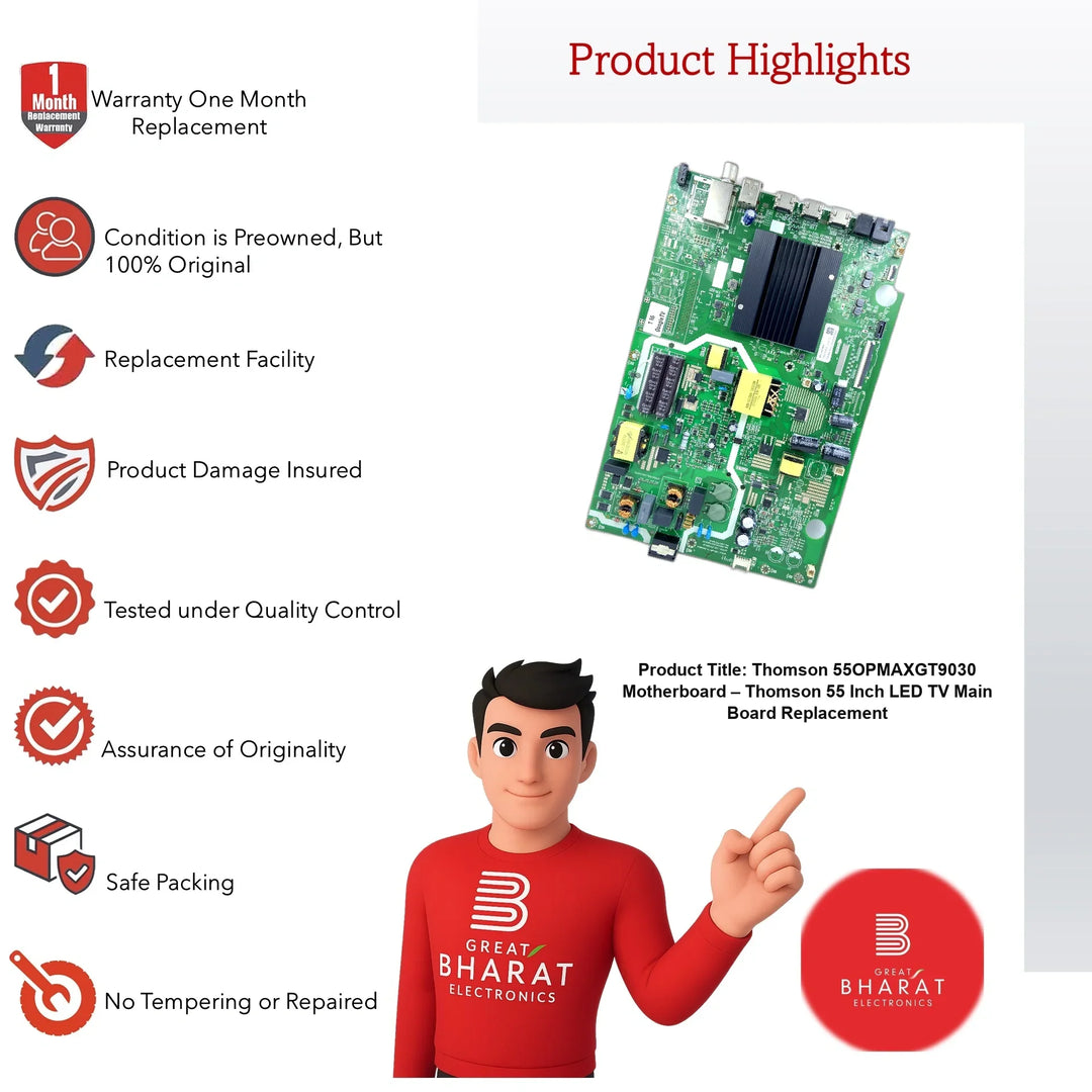 Thomson 55OPMAXGT9030 Motherboard – Thomson 55 Inch LED TV Main Board Replacement - Great Bharat Electronics