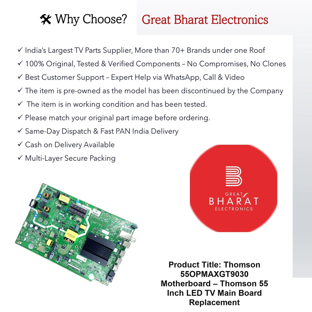 Thomson 55OPMAXGT9030 Motherboard – Thomson 55 Inch LED TV Main Board Replacement - Great Bharat Electronics