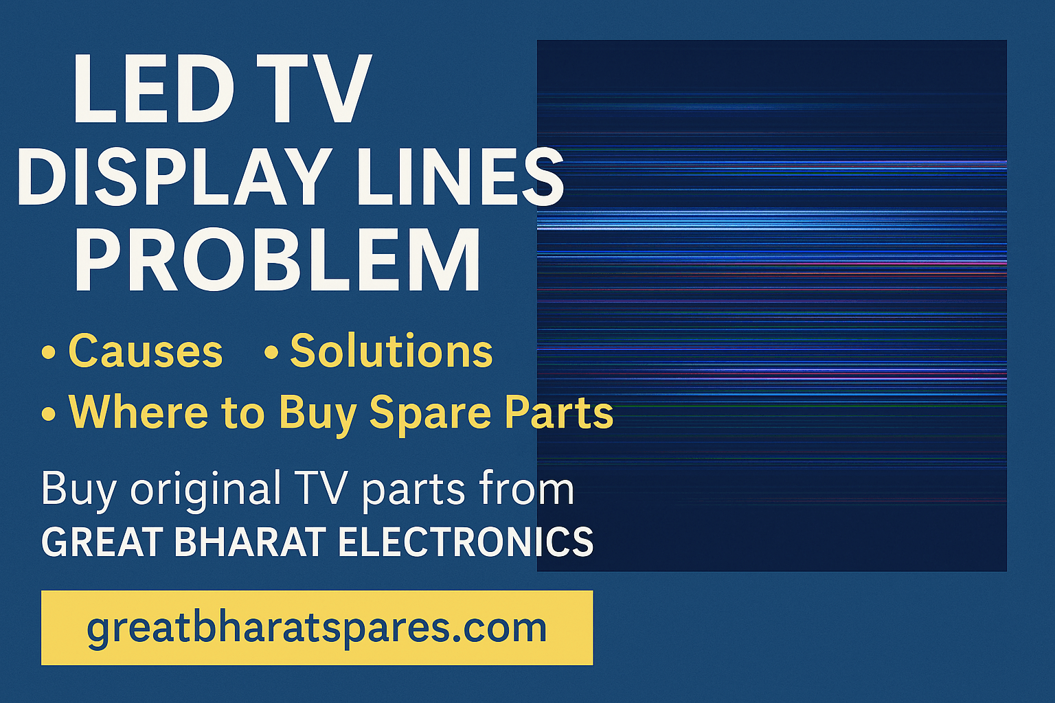 LED TV Display Lines Problem Causes, Solutions & Where to Buy Original Spare Parts