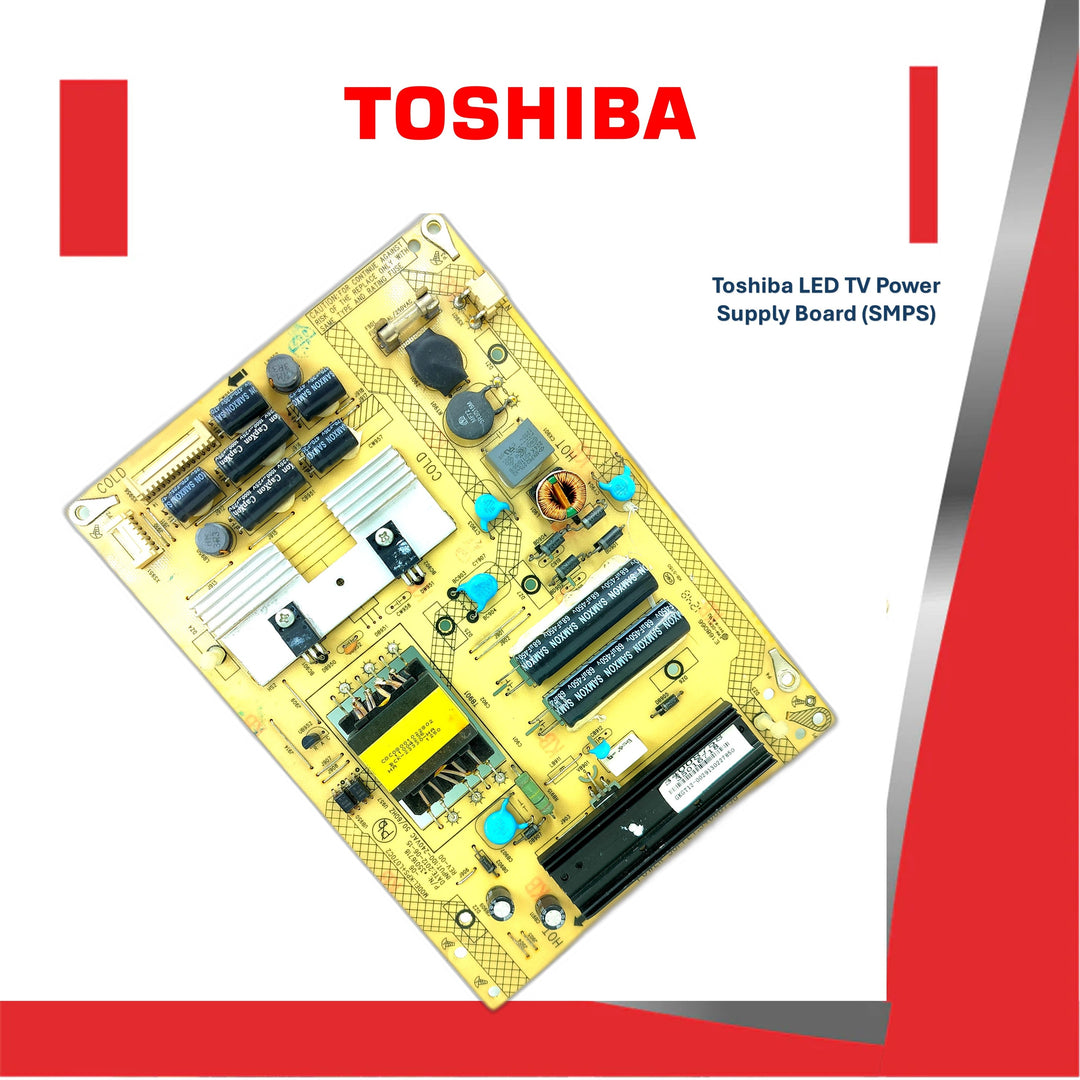 Toshiba LED TV Power Supply Board (SMPS)