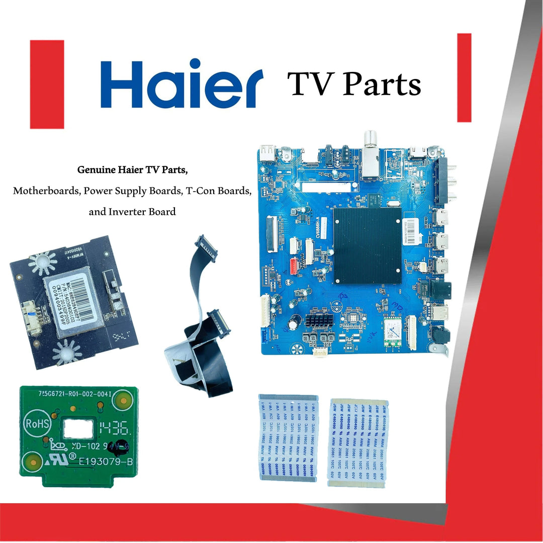Haier TV Parts – Original Haier TV Motherboards, Power Supply, T-Con, Inverter, Wi-Fi, IR Sensor & More
