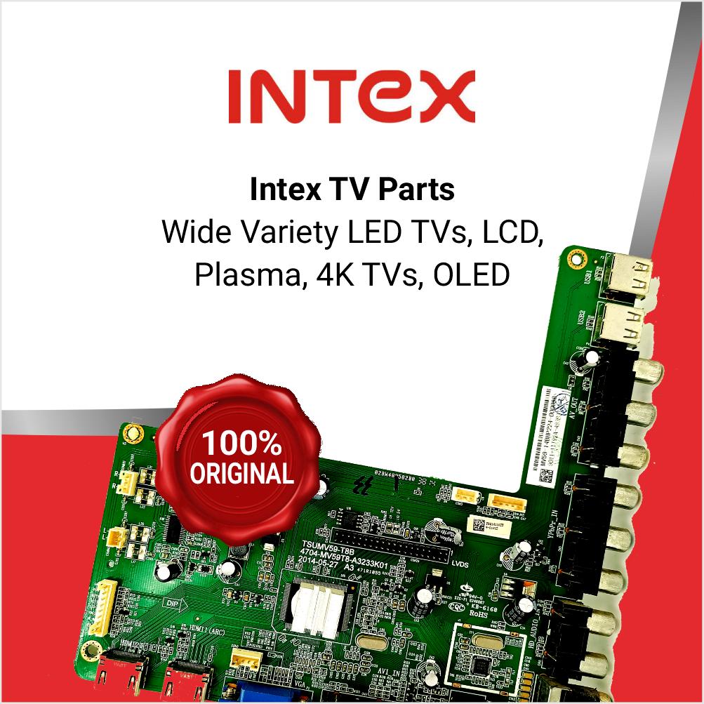 Intex TV Parts - Great Bharat Electronics