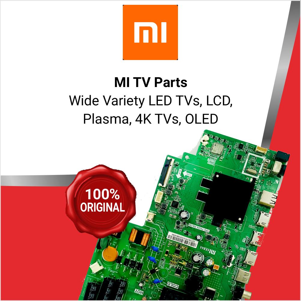 Mi TV Parts - Great Bharat Electronics