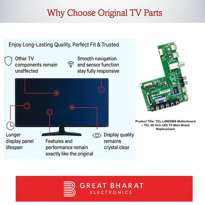 TCL L49D2900 மதர்போர்டு – TCL 49 அங்குலம் LED TV பிரதான பலகை மாற்றுதல் - Great Bharat Electronics
