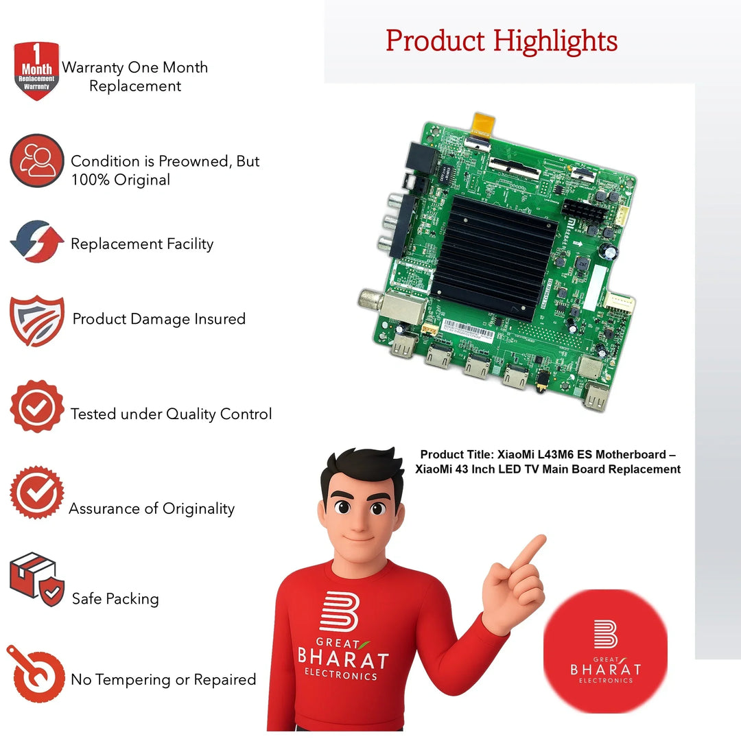 XiaoMi L43M6-ES Motherboard – XiaoMi 43 Inch LED TV Main Board Replacement - Great Bharat Electronics